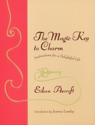 Eileen Ascroft / The Magic Key to Charm (Hardback)