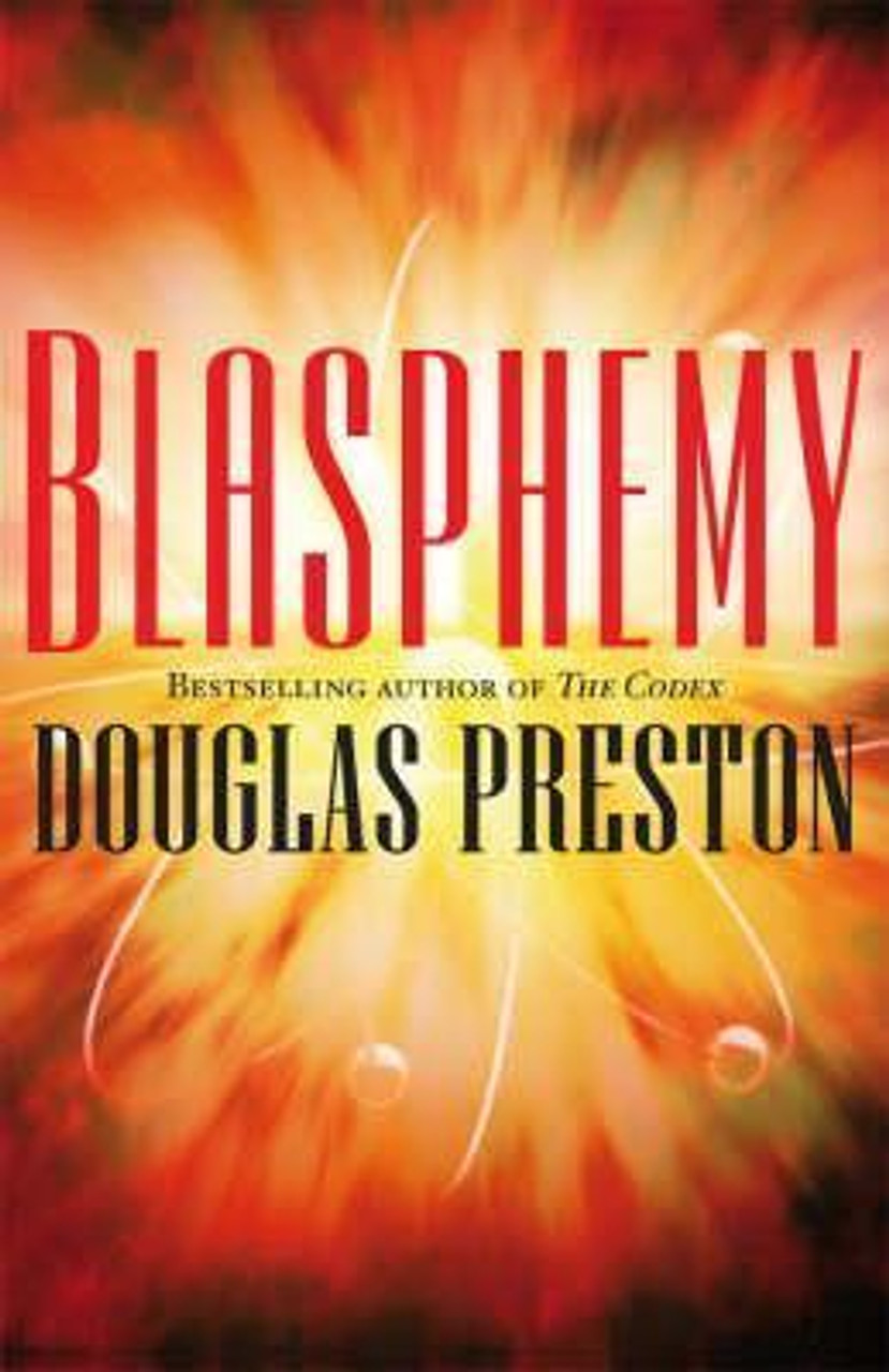 Douglas Preston / Blasphemy (Hardback)