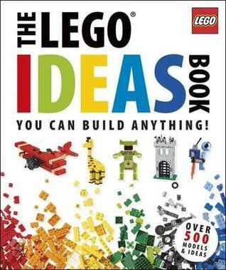 Daniel Lipkowitz / The LEGO Ideas Book: You Can Build Anything! (Coffee Table Book)