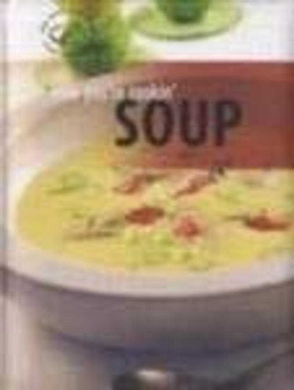 Creative Cooking Soup (Coffee Table Book)