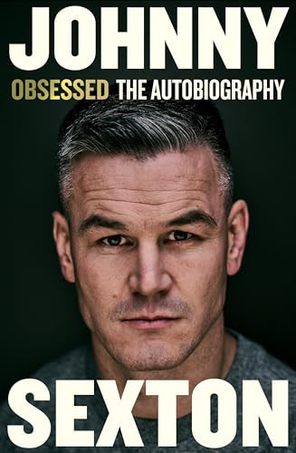 Johnny Sexton / Obsessed: The Autobiography (Hardback)