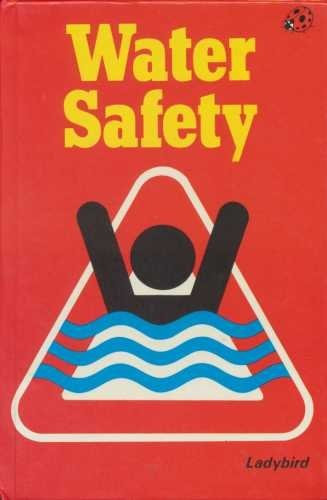 Ladybird Series / Water Safety (Hardback)