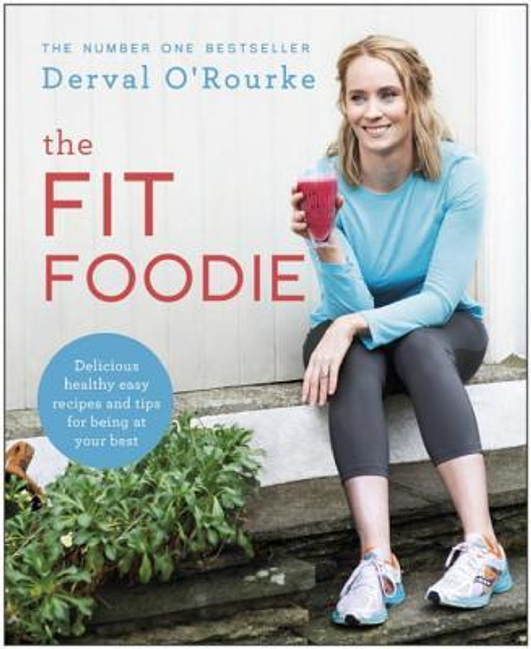 Derval O'Rourke / The Fit Foodie (Coffee Table Book)