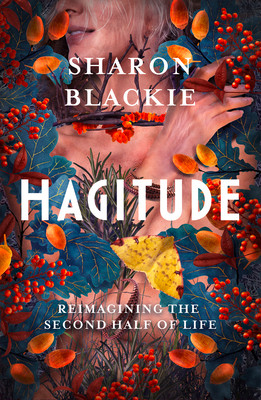 Sharon Blackie / Hagitude (Hardback)