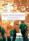 Robin Neillands / The Great War Generals On The Western Front, 1914-1918 (Hardback)
