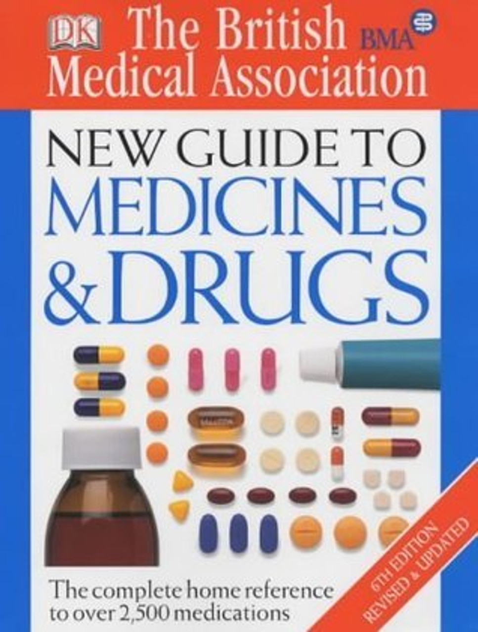Bma New Guide to Medicine & Drugs (Coffee Table Book)