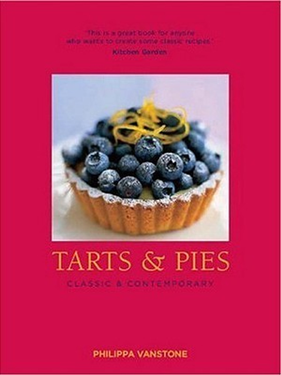 Philippa Vanstone / Tarts and Pies (Coffee Table Book)