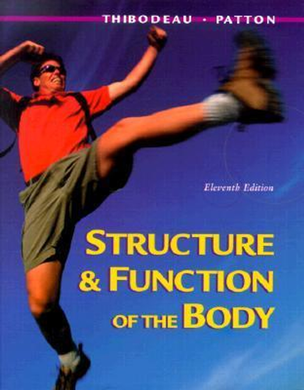 Gary A. Thibodeau / Structure and Function of the Body (Coffee Table Book)