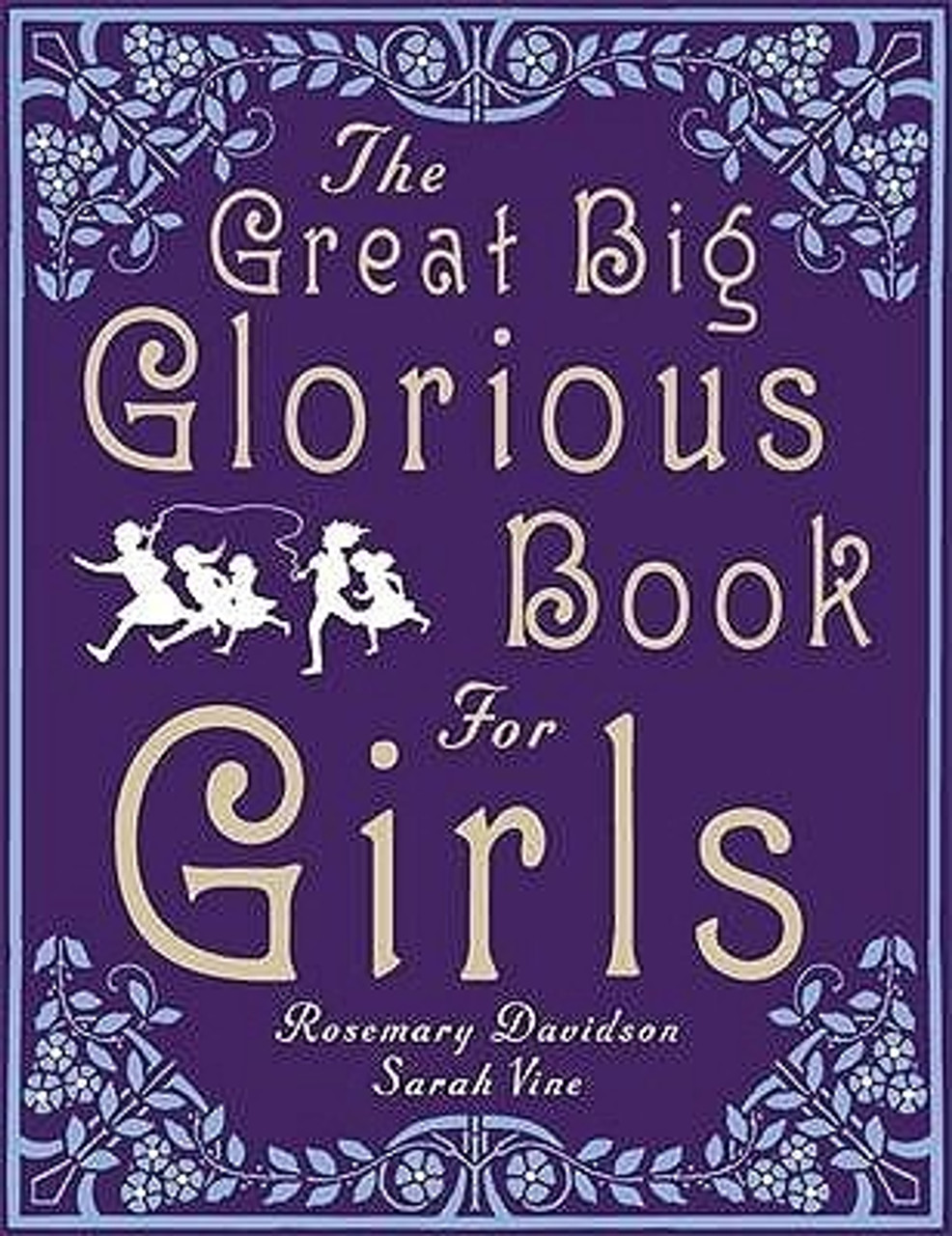 Rosemary Davidson / The Great Big Glorious Book for Girls (Children's Coffee Table book)