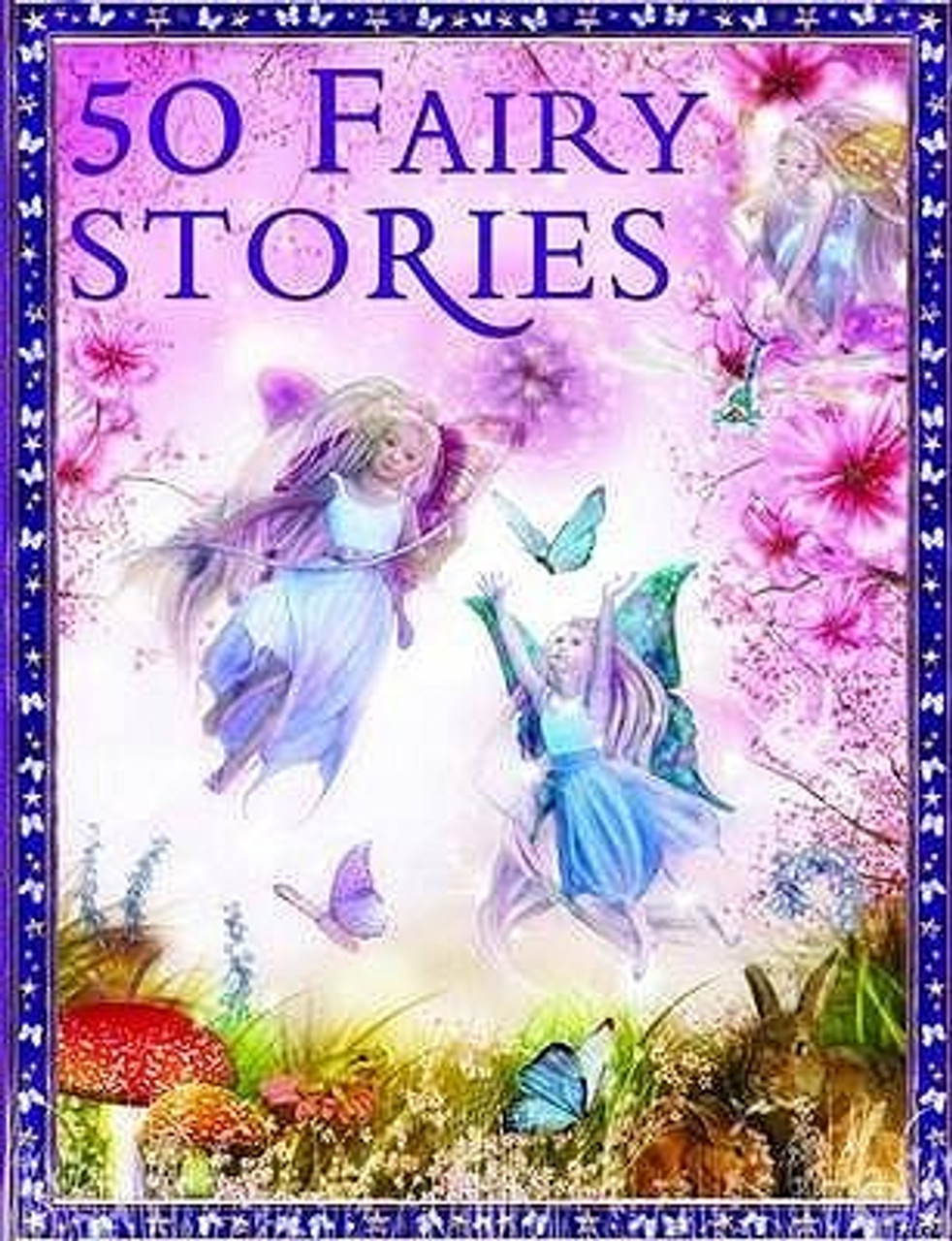 50 Fairy Stories (Children's Coffee Table book)