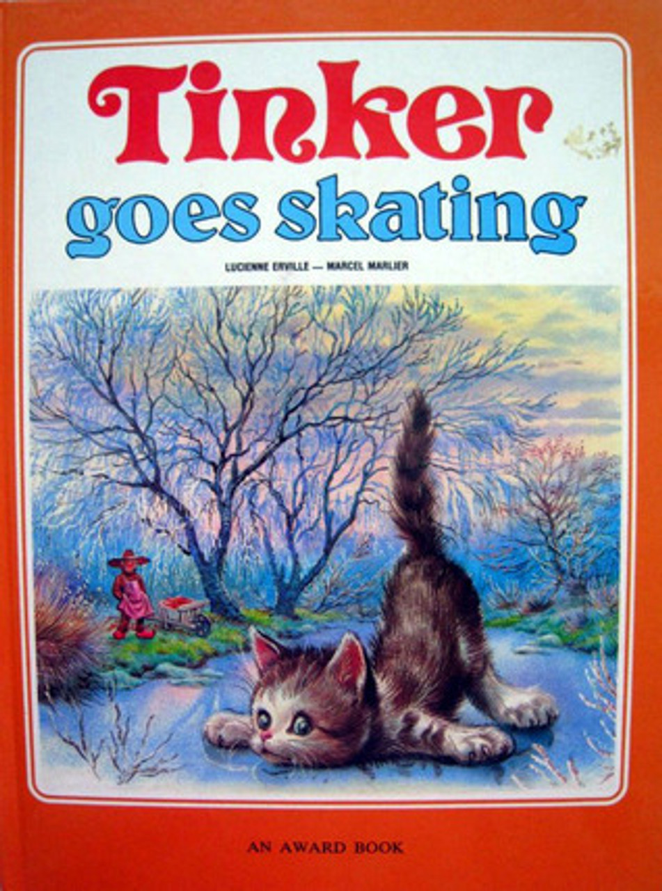 Lucienne Erville / Tinker Goes Skating (Children's Coffee Table book)