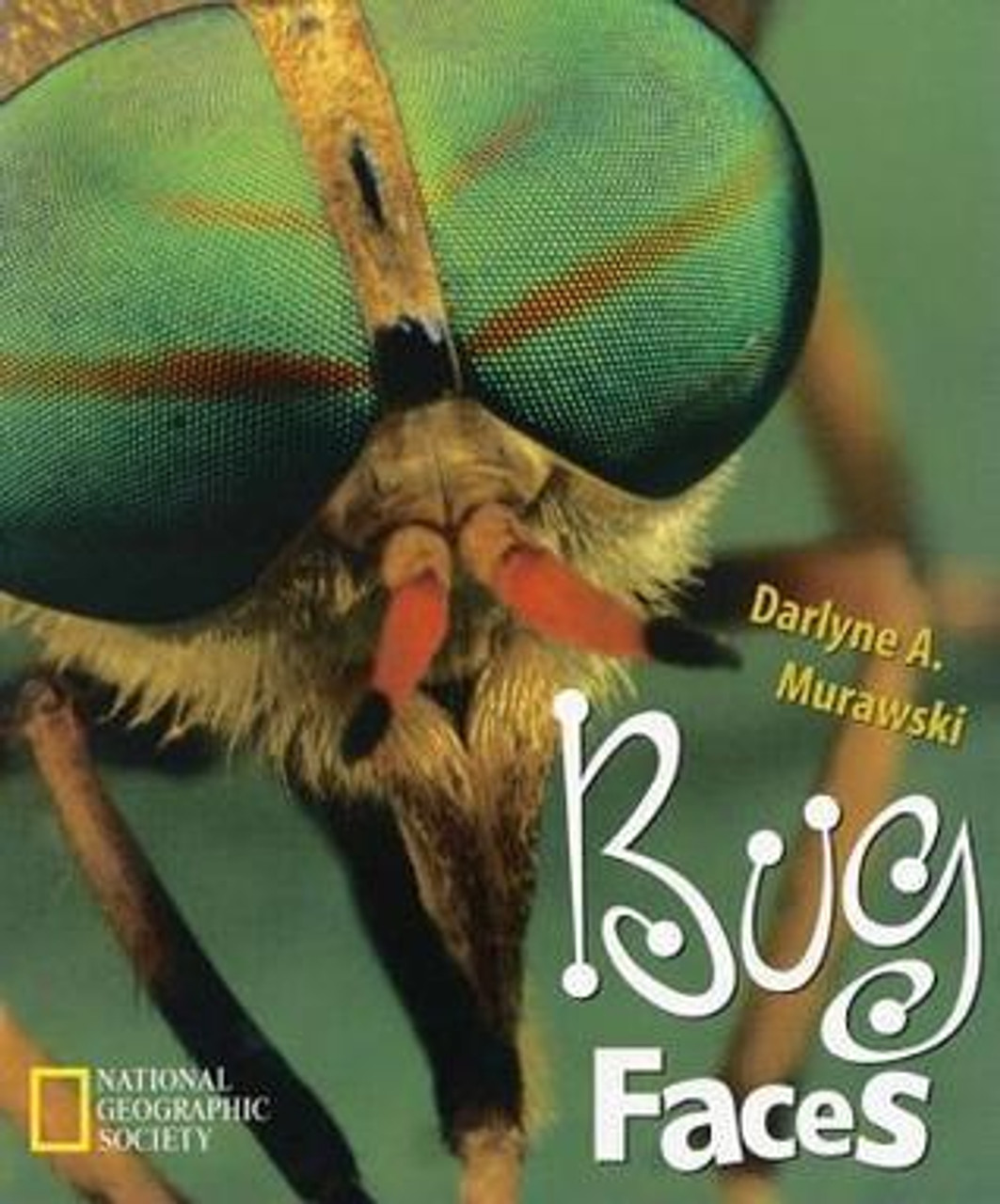 Darlyne A. Murawski / Bug Faces (Children's Coffee Table book)