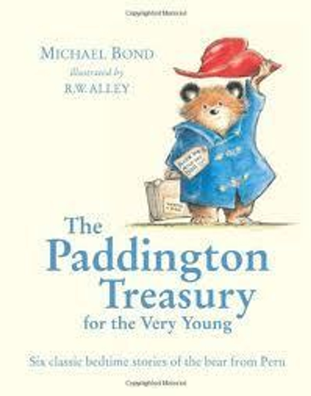 Michael Bond / The Paddington Treasury for the Very Young (Children's Coffee Table book)