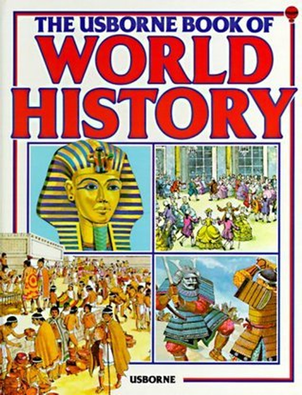 Jenny Tyler / The Usborne Book of World History (Children's Coffee Table book)