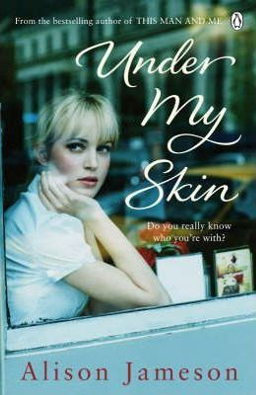 Alison Jameson / Under My Skin