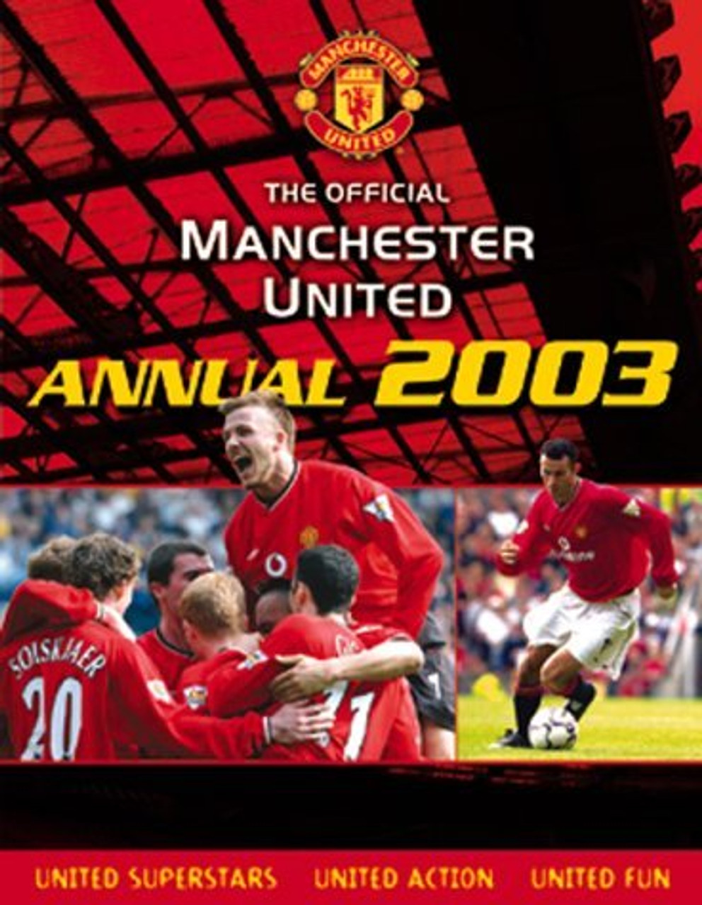 Official Manchester United Annual 2003 (Children's Coffee Table book)