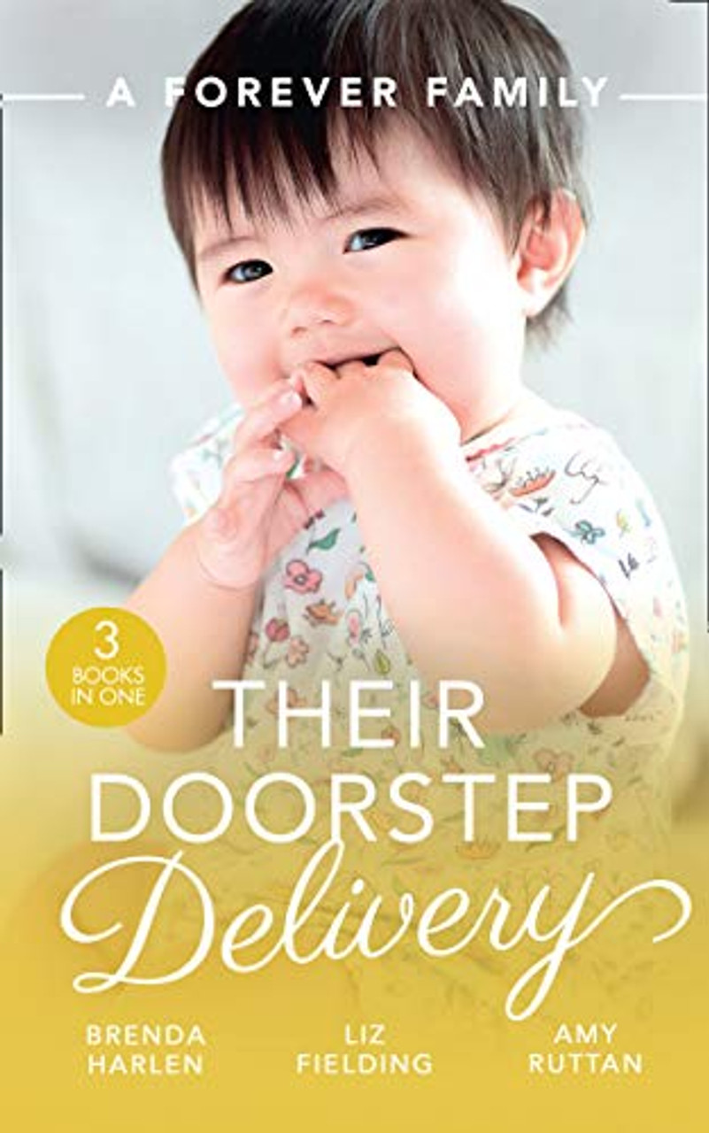 Mills & Boon / 3 In 1 / A Forever Family: Their Doorstep Delivery: Baby Talk & Wedding Bells (Those Engaging Garretts!) / Secret Baby, Surprise Parents / Alejandro's Sexy Secret