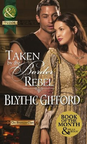 Mills & Boon / Taken by the Border Rebel