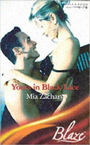 Mills & Boon / Blaze / Yours in Black Lace