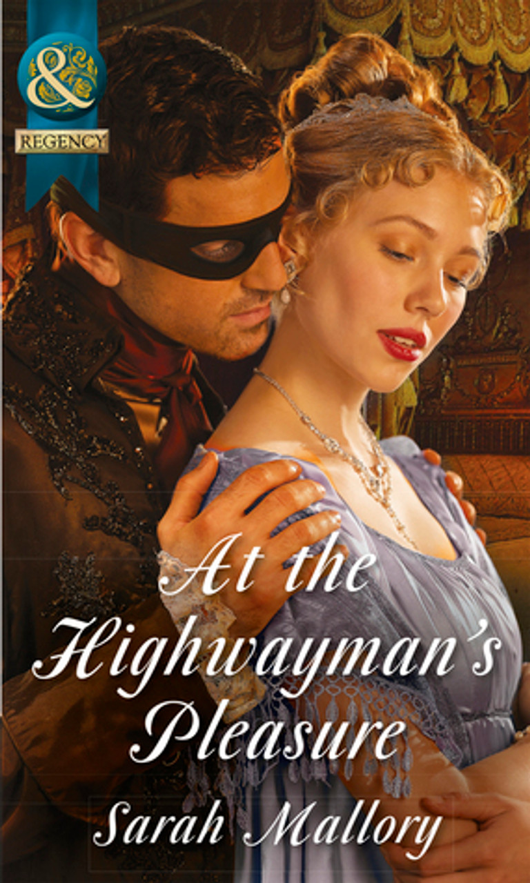 Mills & Boon / Regency / At the Highwayman's Pleasure