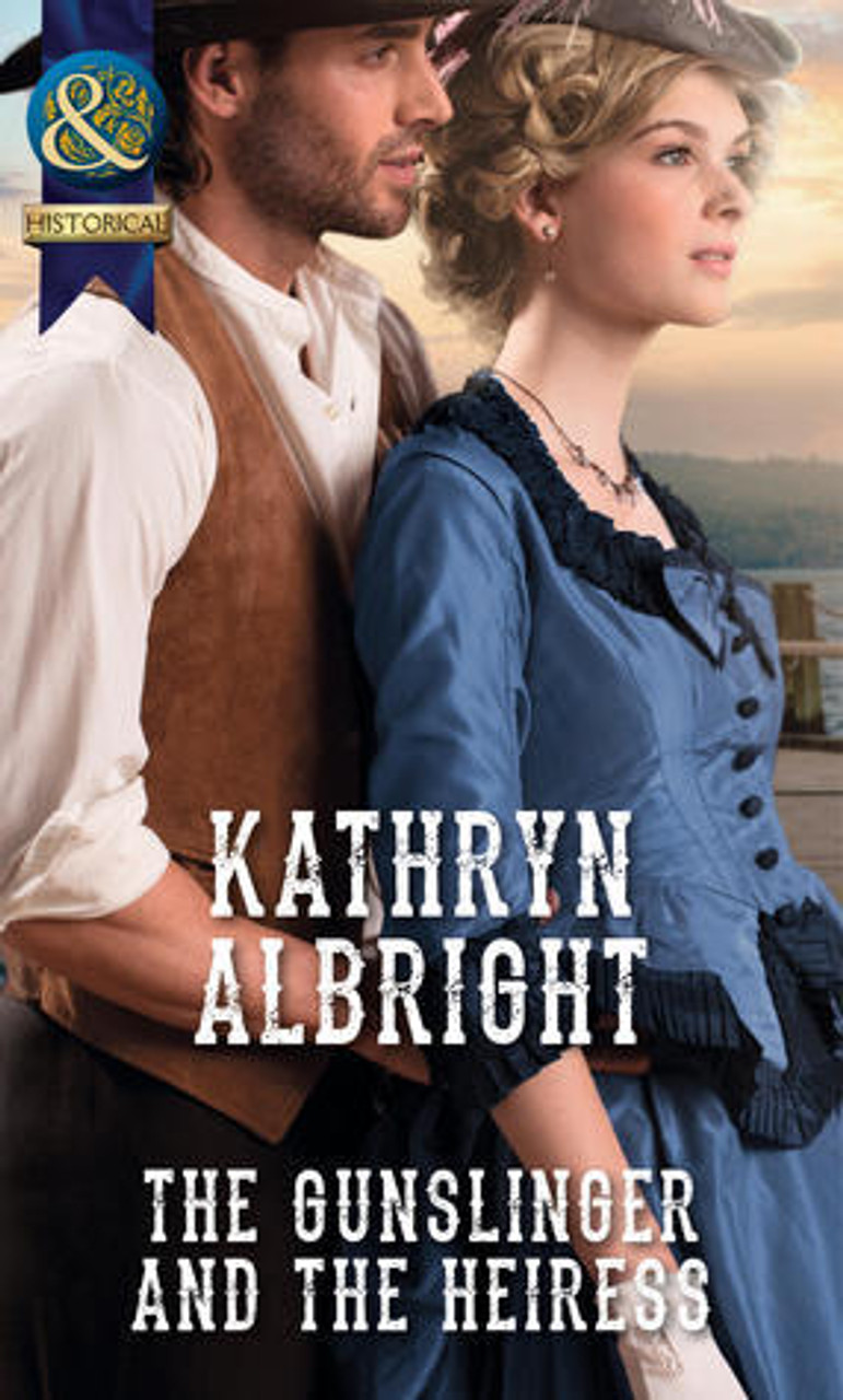 Mills & Boon / Historical / The Gunslinger and the Heiress