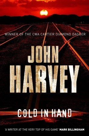 John Harvey / Cold in Hand (Hardback)