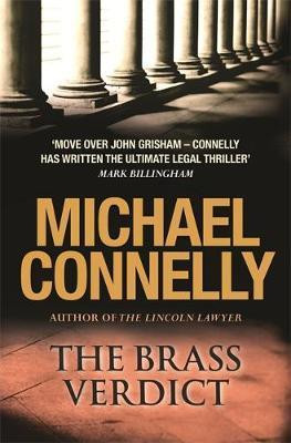 Michael Connelly / The Brass Verdict (Hardback) ( Mickey Haller Series - Book 2 )