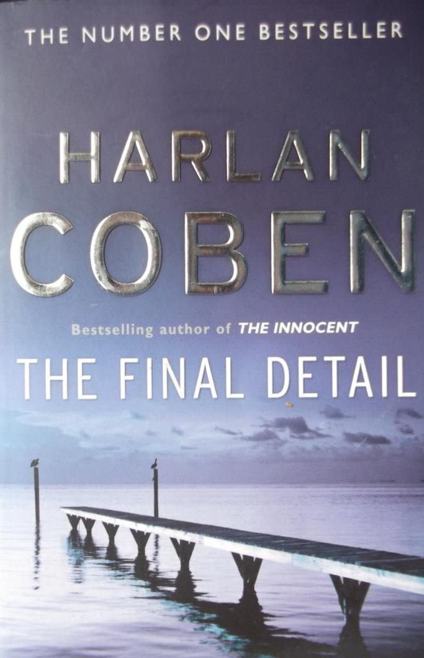 Harlan Coben / The Final Detail ( Myron Bolitar Series - Book 6 )