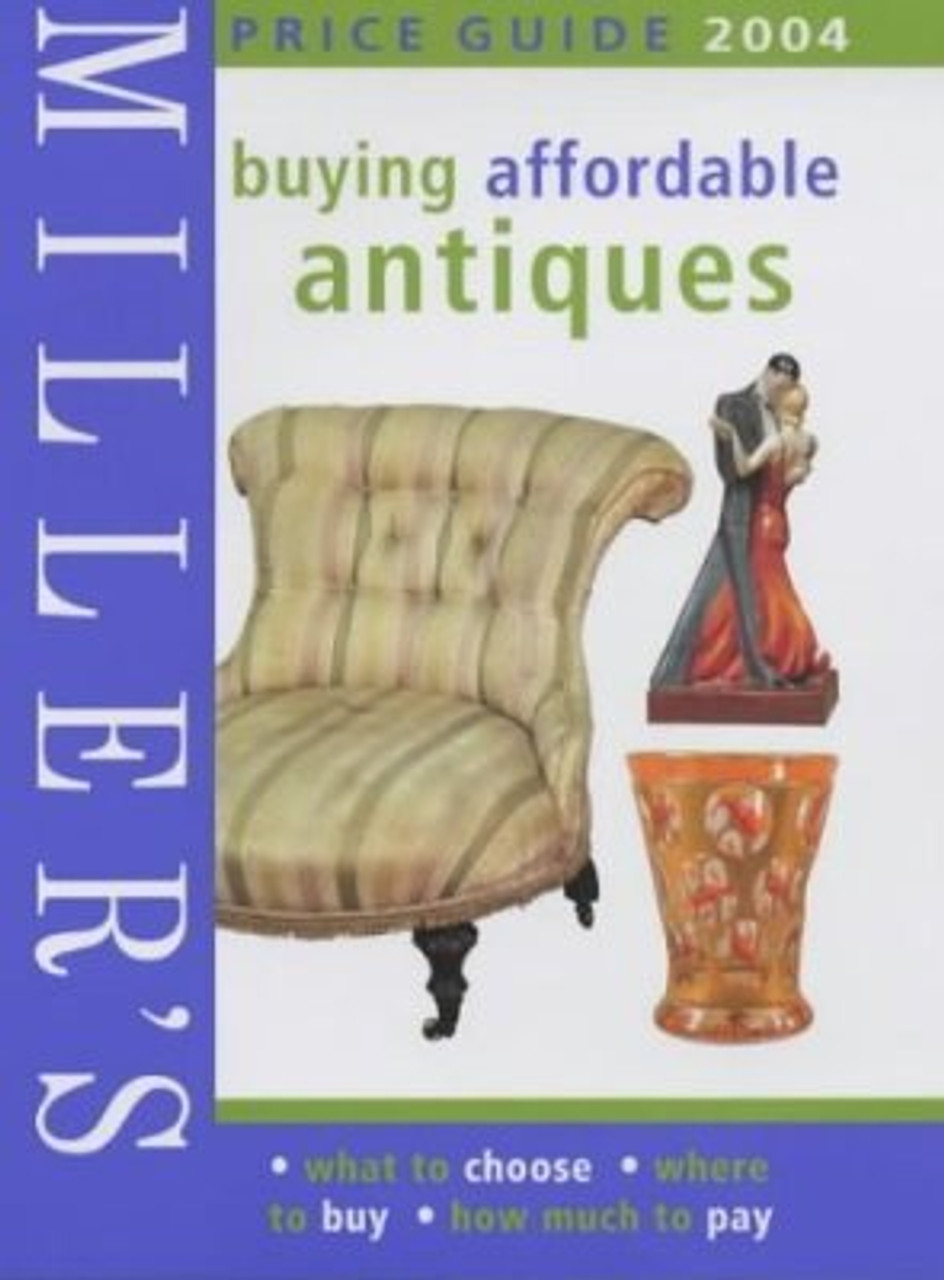Miller's / Price Guide, Buying Affordable Antiques (Hardback)