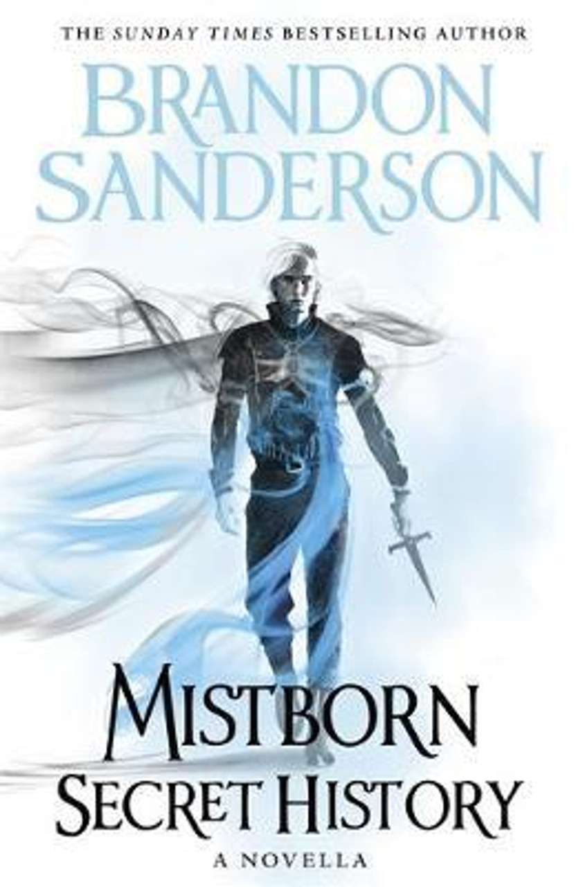 Brandon Sanderson / Mistborn: Secret History (Hardback)