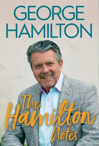 George Hamilton / The Hamilton Notes (Hardback)