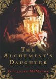 Katharine McMahon / The Alchemist's Daughter (Hardback)