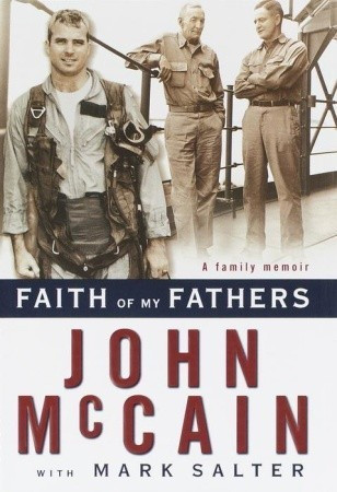 John McCain / Faith of My Fathers (Hardback)