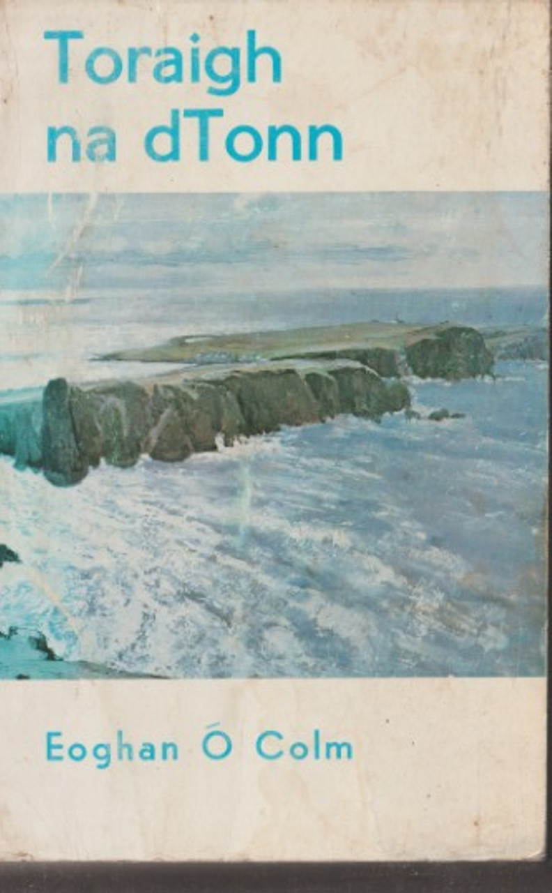 Eoghan O Colm / Toraigh na dTonn (Vintage Paperback)