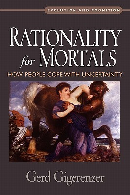Gerd Gigerenzer / Rationality for Mortals(Large Paperback)