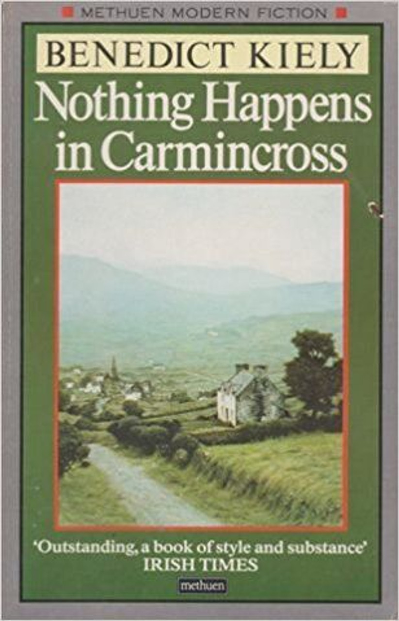 Benedict Kiely / Nothing Happens in Carmincross