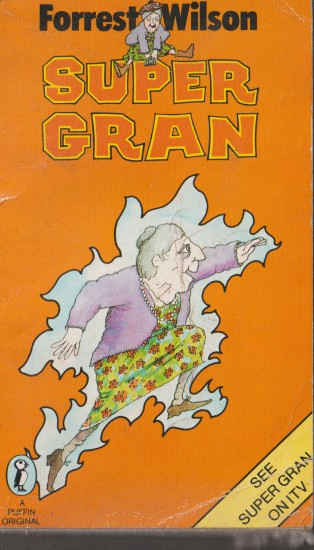 Forrest Wilson / Super Gran (Vintage Paperback)
