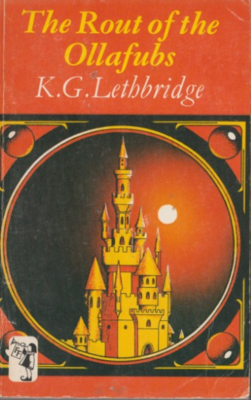 K. G. Lethbridge / The Rout of the Ollafubs (Vintage Paperback)