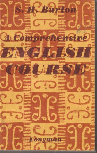 S. H. Burton / A Comprehensive English Course (Vintage Paperback)