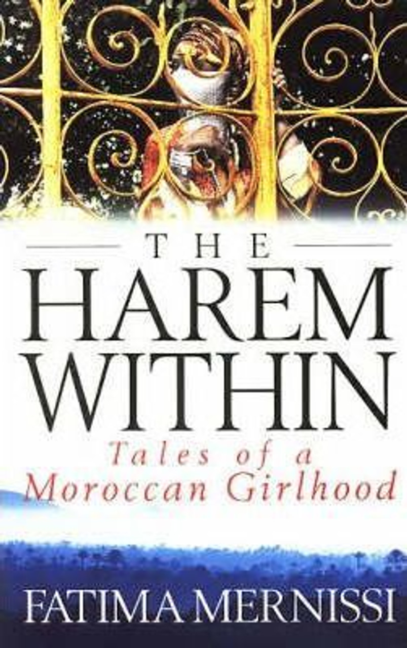 Fatima Mernissi / The Harem within Fatima Mernissi / The Harem within