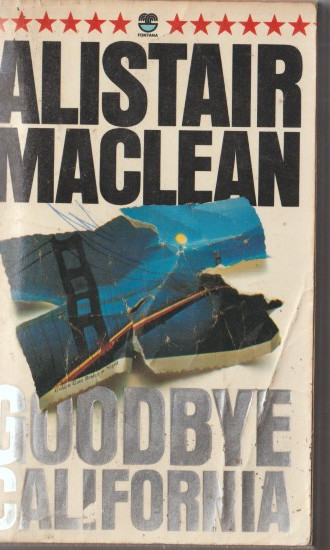 Alistair MacLean / Goodbye California (Vintage Paperback)