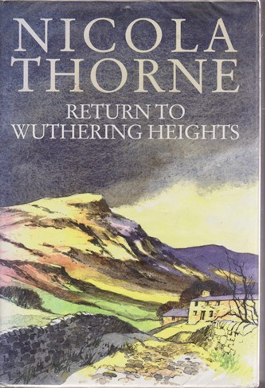 Nicola Thorne / Return to Wuthering Heights (Large Print) (Hardback)