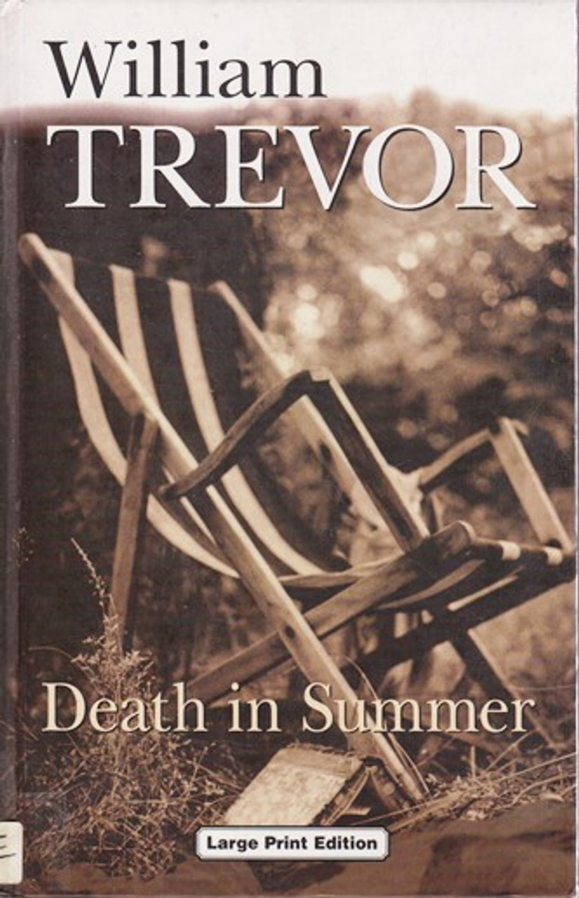 William Trevor / Death in Summer (Large Print) (Hardback)