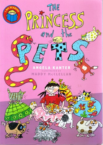 Angela Kanter / The Princess and the Pets (Large Paperback)