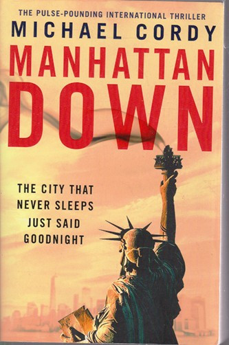Michael Cordy / Manhattan Down (Large Paperback)