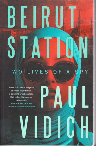 Paul Vidich / Beirut Station (Large Paperback)