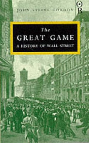 John Steele Gordon / The Great Game (Hardback)
