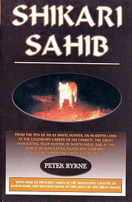 Peter Cyril Byrne / Shikari Sahib (Hardback)
