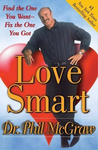 Phillip C. McGraw / Love Smart (Hardback)