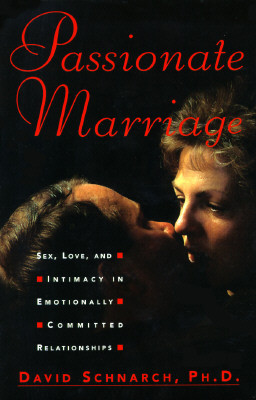 David Schnarch / Passionate Marriage (Hardback)